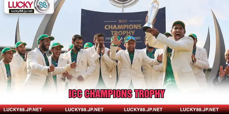 ICC Champions Trophy: Giải Đấu Danh Giá Trong Làng Cricket